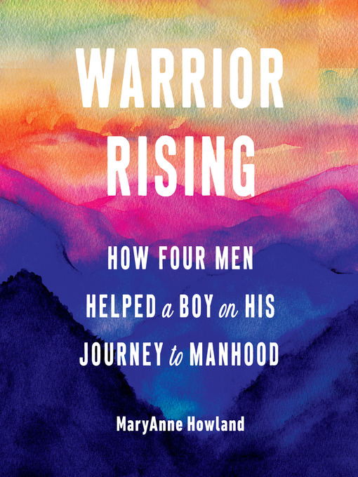 Title details for Warrior Rising by MaryAnne Howland - Available